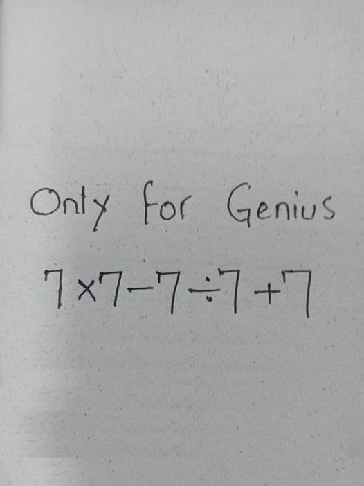 You’re a genius if you can provide the correct answer in 10 seconds.